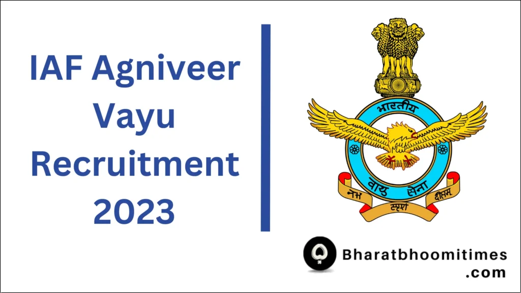 IAF Agniveer Vayu Recruitment 2023