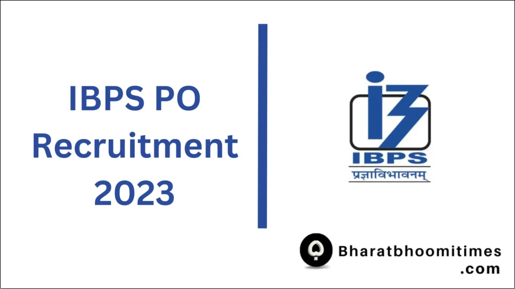 IBPS PO Recruitment 2023