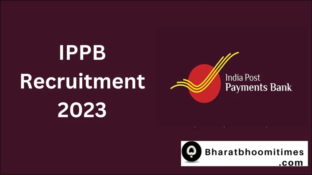 IPPB Recruitment 2023 Notification Out For 132 Posts Apply Online ...