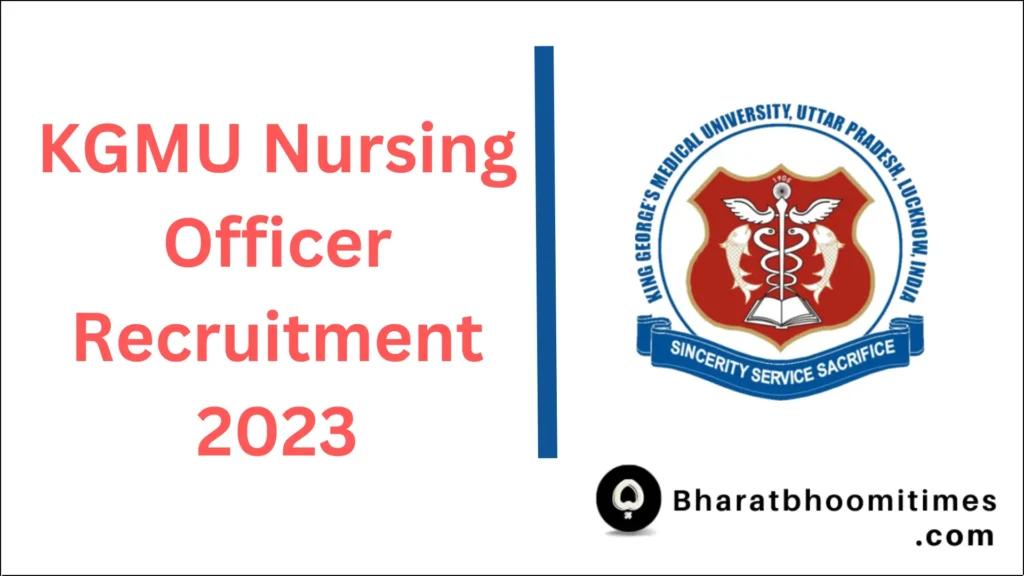 KGMU Nursing officer Recruitment