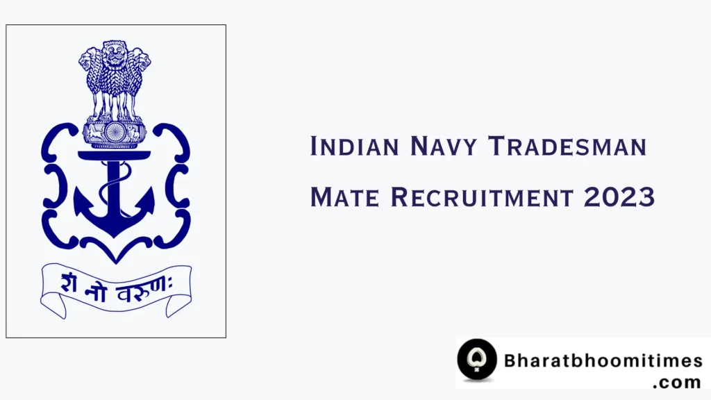 Indian Navy Tradesman Mate Recruitment 2023,