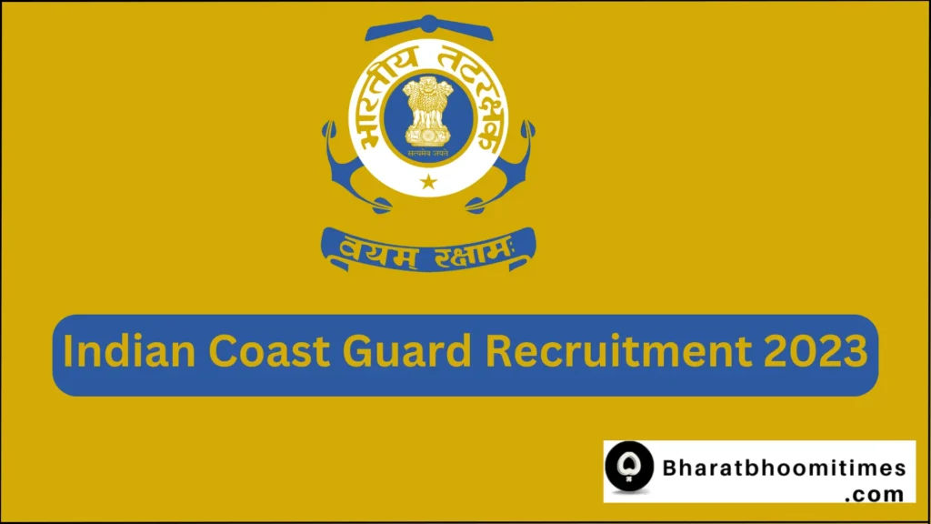 Indian Coast Guard Recruitment 2023,