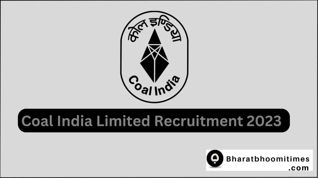 Coal India Limited Recruitment 2023