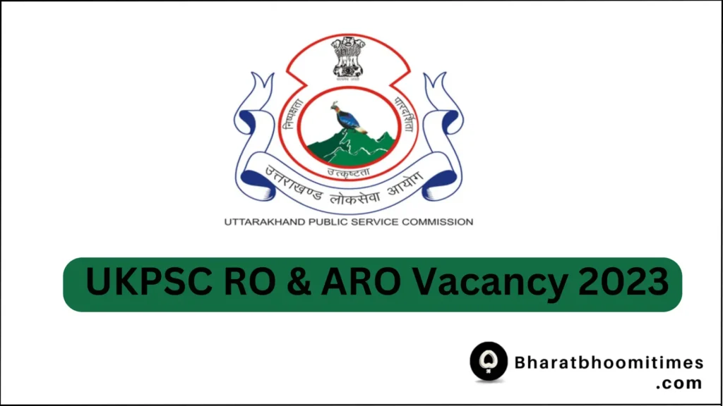 UKPSC RO & ARO Vacancy 2023