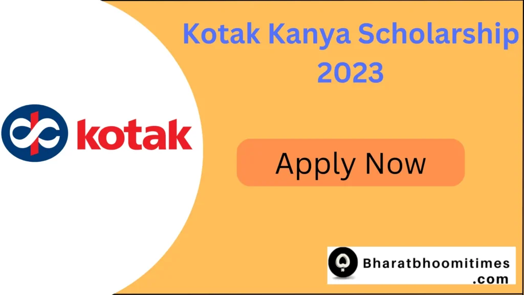 Kotak Kanya Scholarship 2023