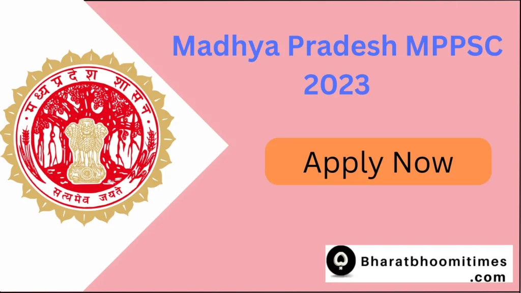Madhya Pradesh MPPSC 2023