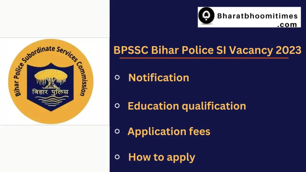 BPSSC Bihar Police SI Vacancy 2023
