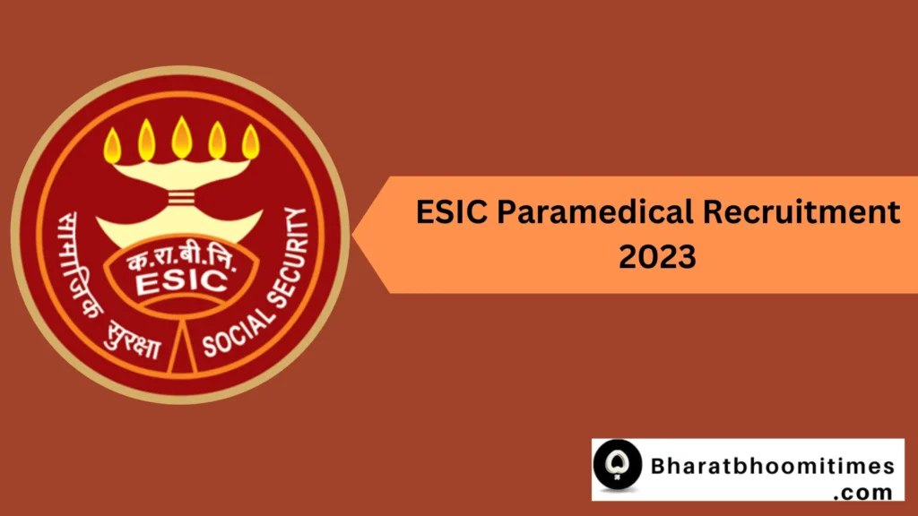 ESIC Paramedical Recruitment 2023