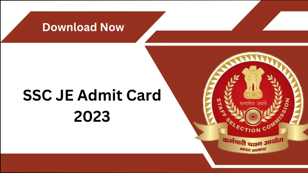 SSC JE Admit Card 2023