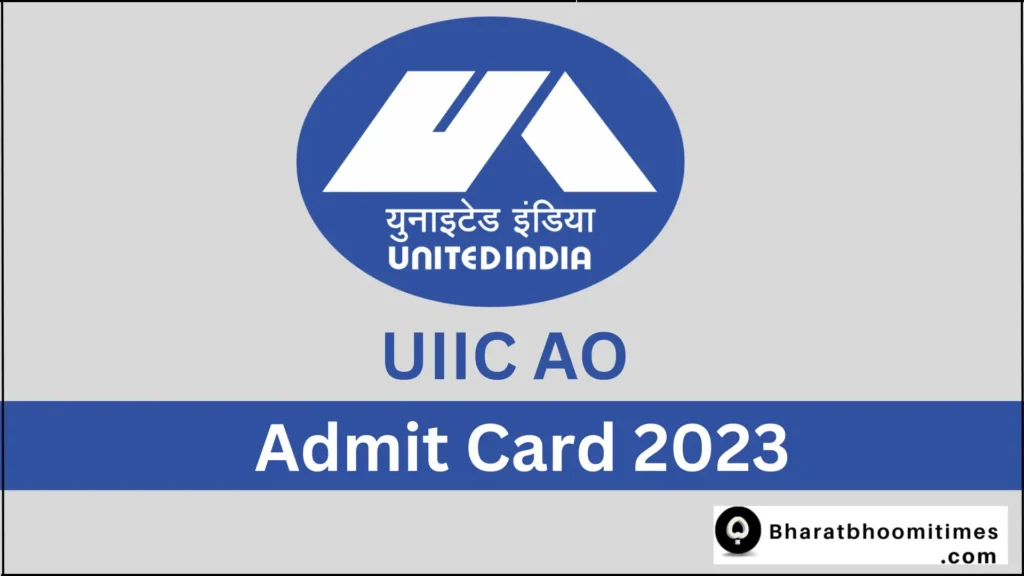UIIC AO Admit Card 2023