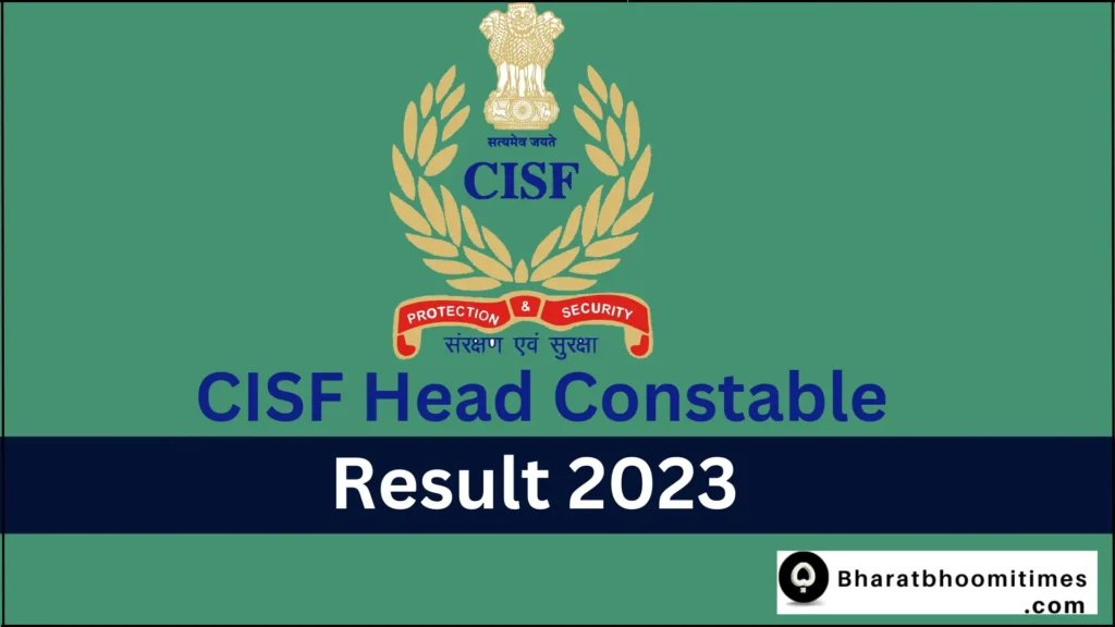 CISF Head Constable Result 2023