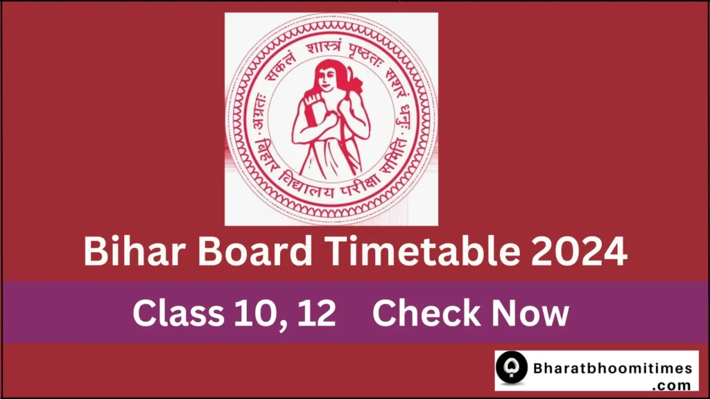 Bihar Board Timetable 2024 Class 10, 12