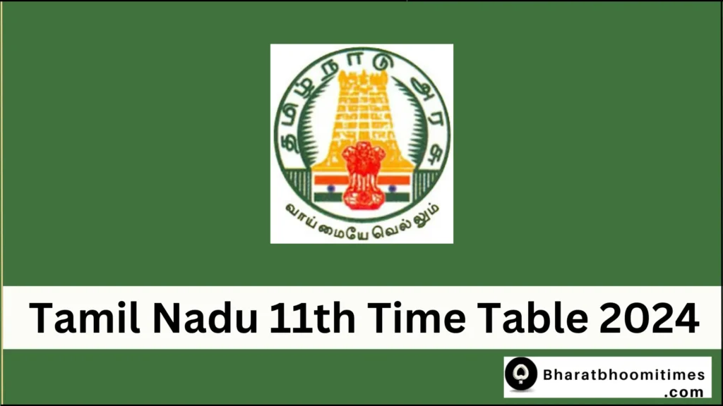 Tamil Nadu 11th Time Table 2024