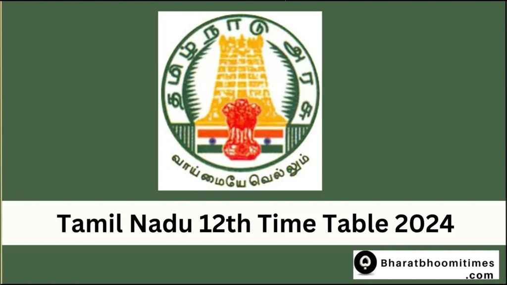 Tamil Nadu 12th Time Table 2024