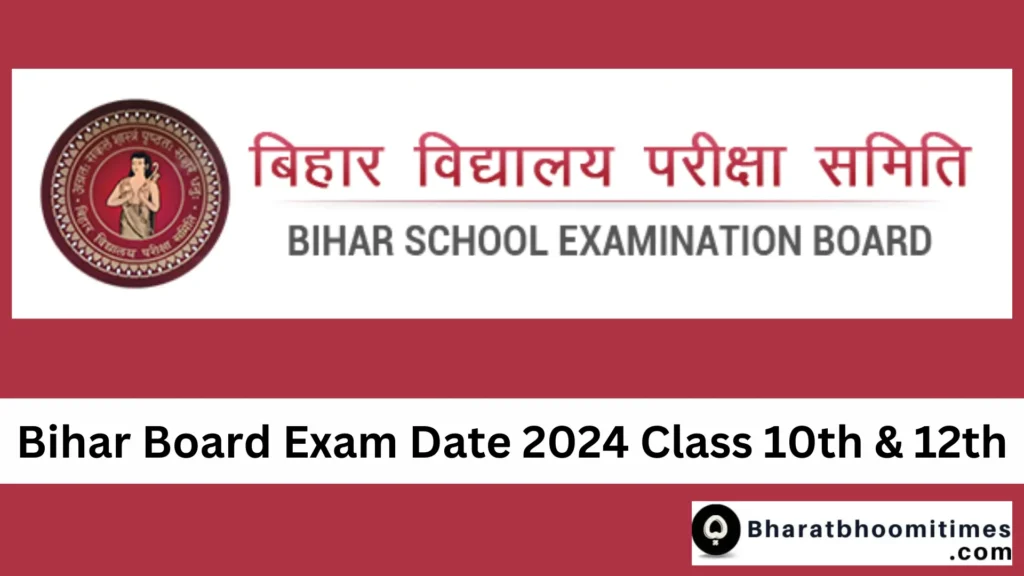 Bihar Board Exam Date 2024 Class 10th & 12th