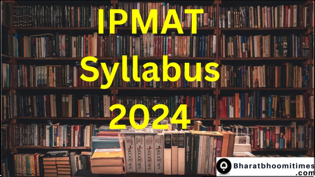 IPMAT Syllabus 2024