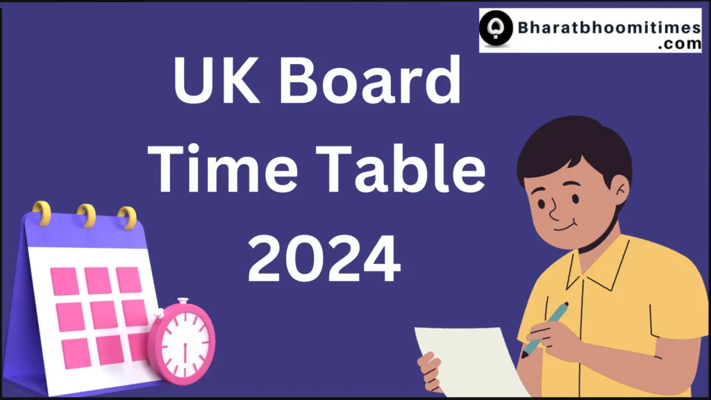 UK Board Time Table 2024