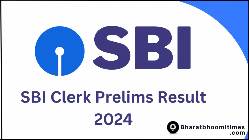 SBI Clerk Prelims Result 2024