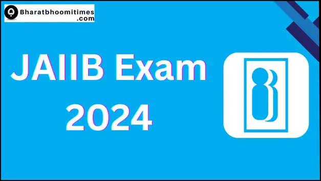 JAIIB Exam 2024