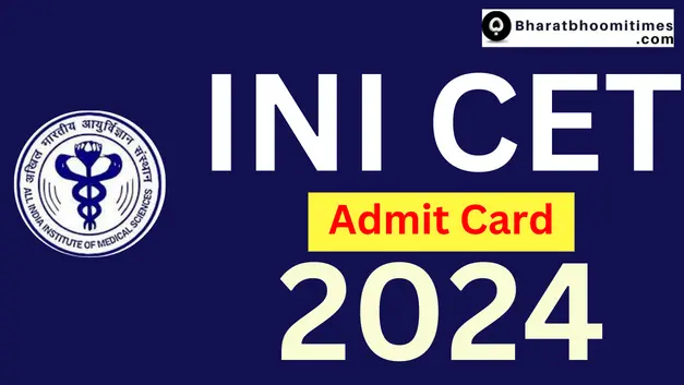 INI CET Admit Card