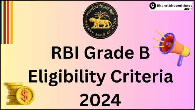 RBI Grade B Eligibility