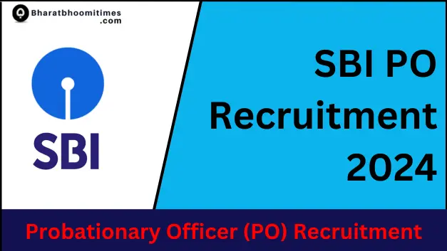 SBI PO 2024 Recruitment
