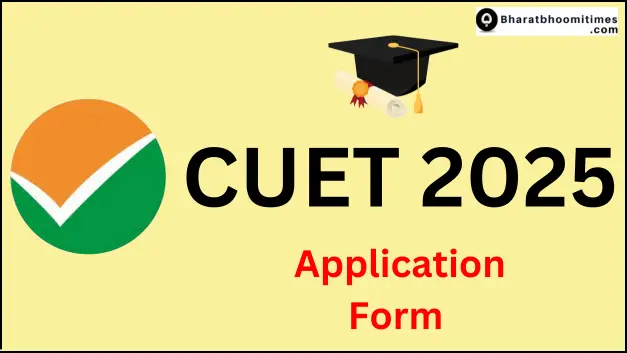 CUET Application Form 2025