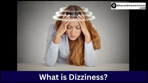 What is Dizziness