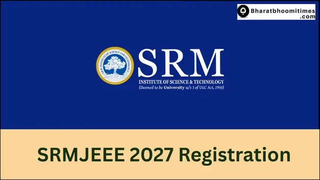 SRMJEEE 2027 Registration